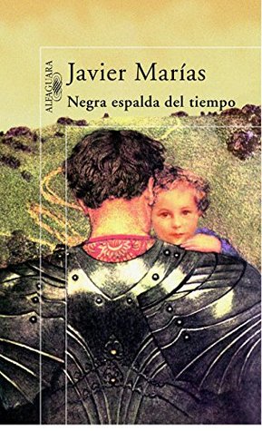 Portada de Negra espalda del tiempo, de Javier Marías