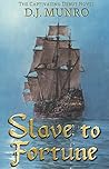 Slave to Fortune