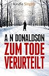 Zum Tode verurteilt (Kindle Single) (German Edition)