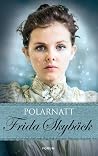 Polarnatt by Frida Skybäck
