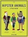 Hipster Animals by Dyna Moe