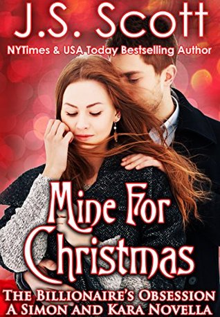 Mine for Christmas: A Simon and Kara Novella (The Billionaire's Obsession, #6.5)