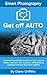 Smart Photography - Get off AUTO: Discover the technical functions of your camera; shutter, aperture, ISO, exposure, white balance, histogram and how they ... together. (Get Smart Photography Book 2)