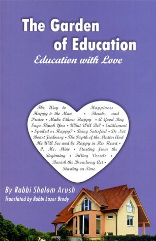 The Garden of Education: Education with Love (Paperback)