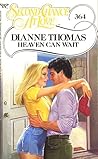 Heaven Can Wait (Second Chance at Love)
