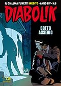 Diabolik anno LIV n. 6: Sotto assedio