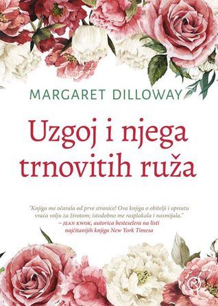Uzgoj i njega trnovitih ruža