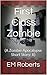 First Class Zombie: (A Zombie Apocalypse Short Story: II) (Zombie Shorts)