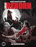 Lukas Reborn n. 2: Le cacciatrici