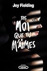 Dis-moi que tu m'...