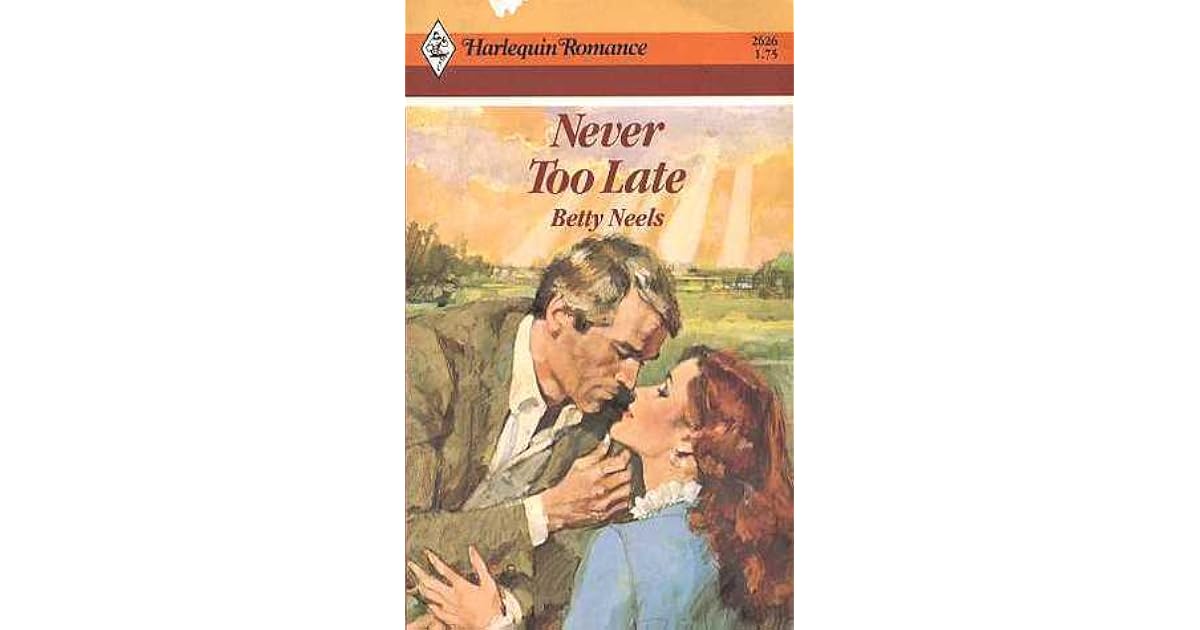 Never Too Late The Series