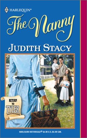 The Nanny (Return to Tyler) (Harlequin Historical #561)