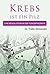 Krebs ist ein Pilz: Eine Revolution in der Tumortherapie (German Edition)