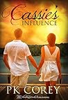 Cassie's Influence by P.K. Corey