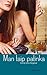 Man taip patinka (Gossip Girl, #5)