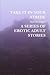 TAKE IT IN YOUR STRIDE A SERIES OF EROTIC ADULT STORIES