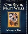 One River, Many W...
