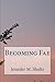 Becoming Fae by Jennifer M. Shultz