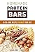 Homemade Protein Bars: 15 N...