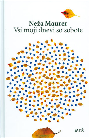 Vsi moji dnevi so sobote