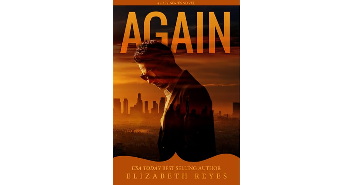 Again (Fate, #4) by Elizabeth Reyes