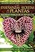 Las enseñanzas secretas de las plantas: La inteligencia del corazón en la percepción directa de la naturaleza