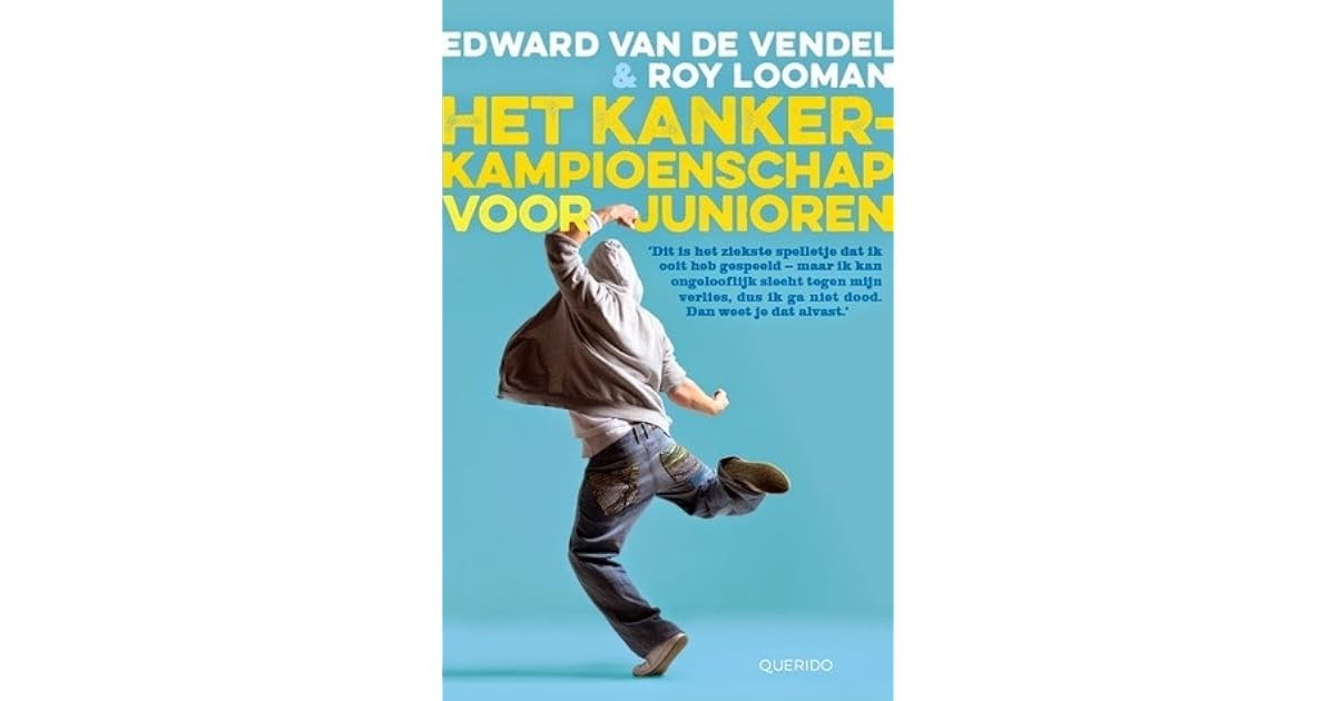 Het kankerkampioenschap voor junioren by Edward van de Vendel