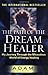The Path of the DreamHealer