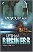 Lethal Business