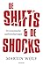 De Shifts & de Shocks