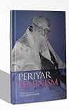 Book cover for PERIYAR FEMINISM