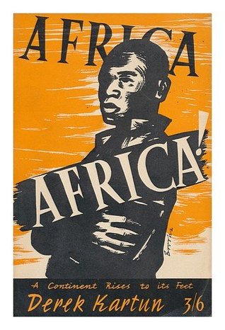 Africa, Africa: A continent rises to its feet