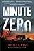 Minute Zero (Judd Ryker, #2)
