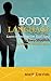 Body Language: Learn to Recognize Vital Signs in Every Situation & How to Handle Them