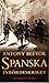 Spanska inbördeskriget by Antony Beevor