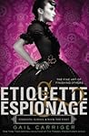 Etiquette & Espionage by Gail Carriger