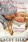 When Things Go Wrong by Lacey Silks