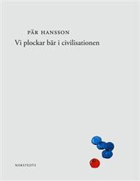 Vi plockar bär i civilisationen