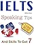 Ielts Speaking Tips and Skills to Get 7 by Matthew Moore