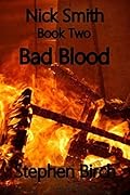 Bad blood: Nick Smith book two