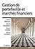 Gestion de portefeuille et marchés financiers by Pascal Alphonse