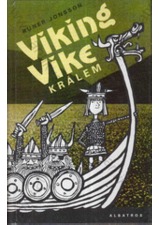 Viking Vike králem