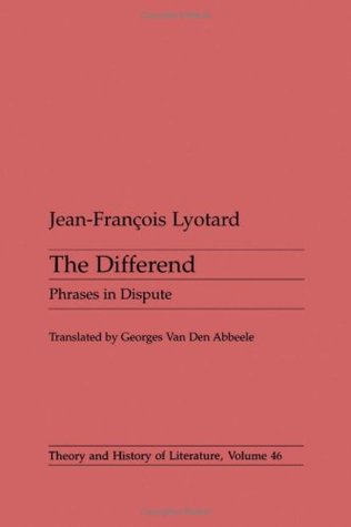 The differend: Phrases in dispute (Hardcover)