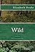 Wild: the journey (Alice in...