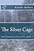 The Silver Cage (The Numinous Chronicles, #1)