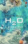 H2O: A Biography of Water Book cover for H2O: A Biography of Water