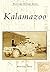 Kalamazoo (Postcard History Series)