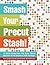 Smash Your Precut Stash! by Kate Carlson Colleran