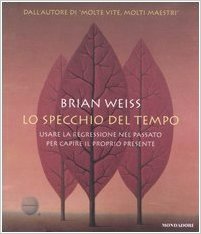 Lo specchio del tempo: usare la regressione nel passato per capire il proprio presente