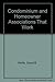 Condominium and Homeowner Associations That Work by David B. Wolfe